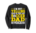 Funny Im Not Yelling This Is Just Sweatshirt - Streetwear Style for Adults - T-Shirt, Sweatshirt, Hoodie
