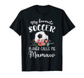 My Favorite Soccer Player Calls Me Mamaw T-Shirt - Trendy Graphic Men Women - T-Shirt, Sweatshirt, Hoodie
