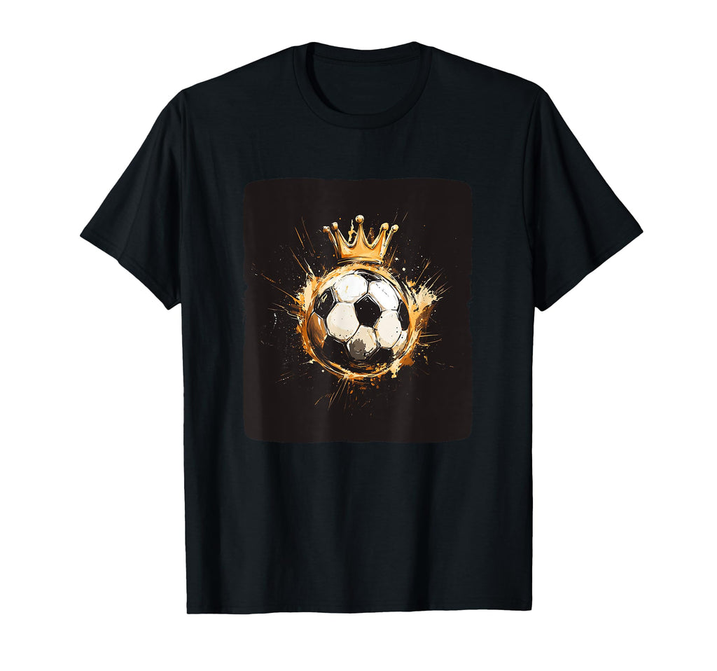 Nice Soccer Ball Golden Crown And T-Shirt - Casual Everyday Wear for Adults - T-Shirt, Sweatshirt, Hoodie
