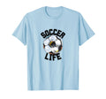 Soccer Life Futbol Player Game Match T-Shirt - Graphic Print Men Women - T-Shirt, Sweatshirt, Hoodie