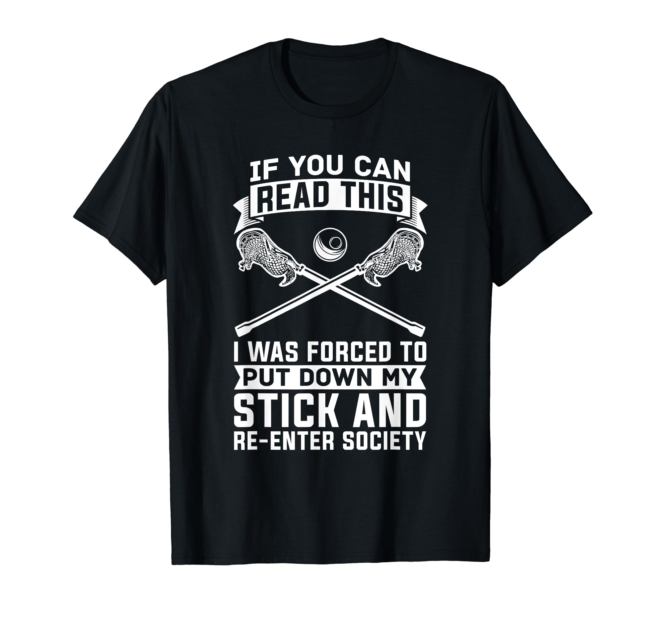 Lacrosse Goalie Goalkeeper T-Shirt - Fun Novelty Design Unisex - T-Shirt, Sweatshirt, Hoodie