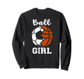 Ball Funny Soccer Basketball Gameday Sweatshirt - Trendy Graphic for Adults - T-Shirt, Sweatshirt, Hoodie