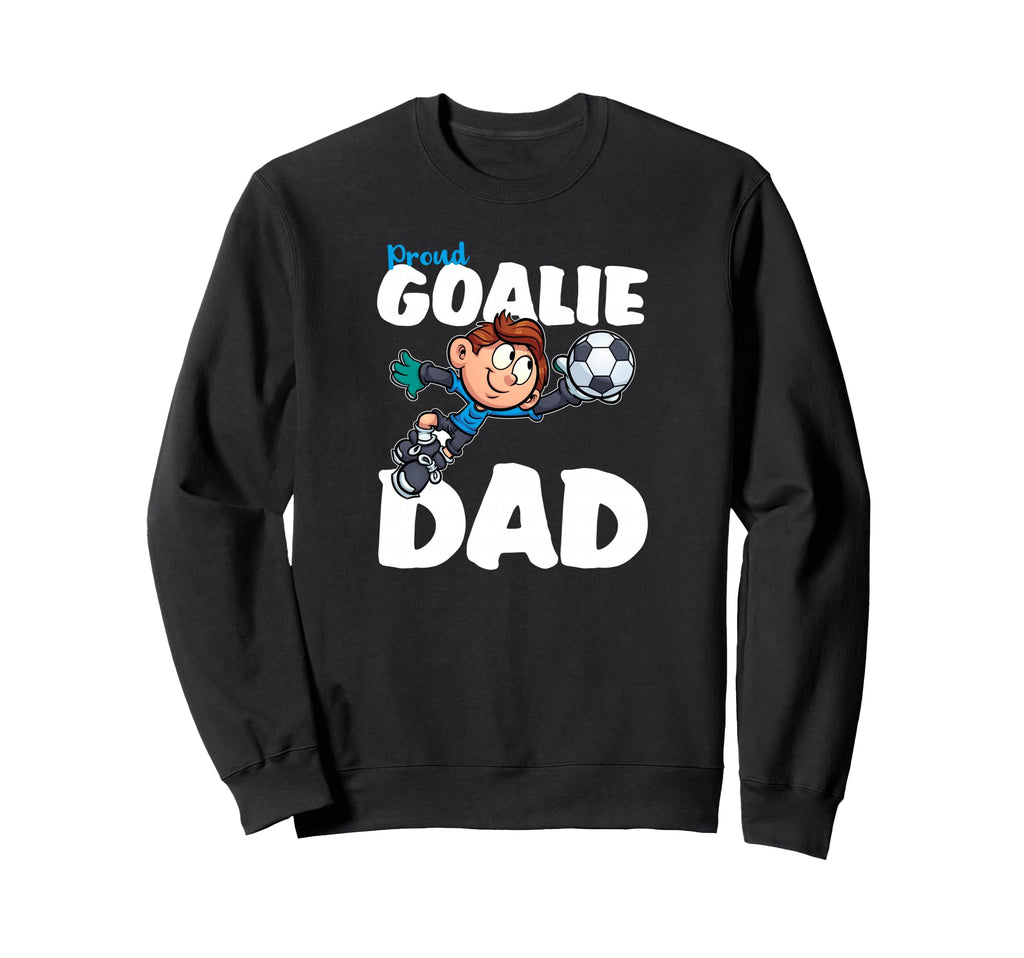 Funny Goalkeeper Shirts Soccer Goalie T-Shirt - Graphic Print for Adults - T-Shirt, Sweatshirt, Hoodie