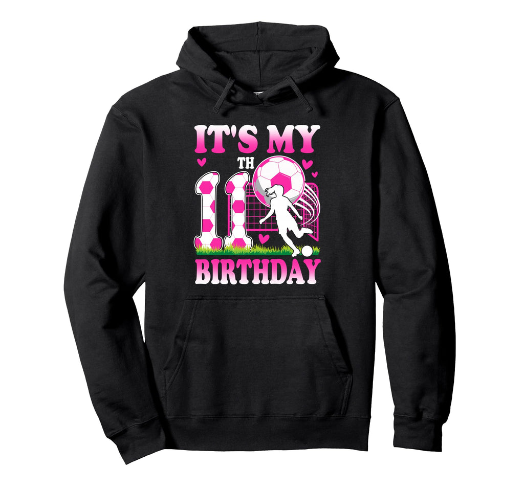 11 Year Old Birthday Soccer Themed Hoodie - Trendy Graphic for Adults - T-Shirt, Sweatshirt, Hoodie