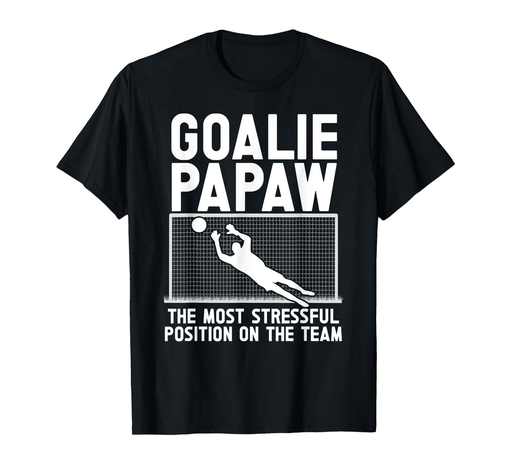 Soccer Goalie Papaw Funny Papaw Soccer T-Shirt - Trendy Graphic for Adults - T-Shirt, Sweatshirt, Hoodie