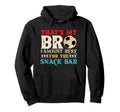 Thats My Bro Im Just Here Snack Bar Hoodie - Streetwear Style for Adults - T-Shirt, Sweatshirt, Hoodie
