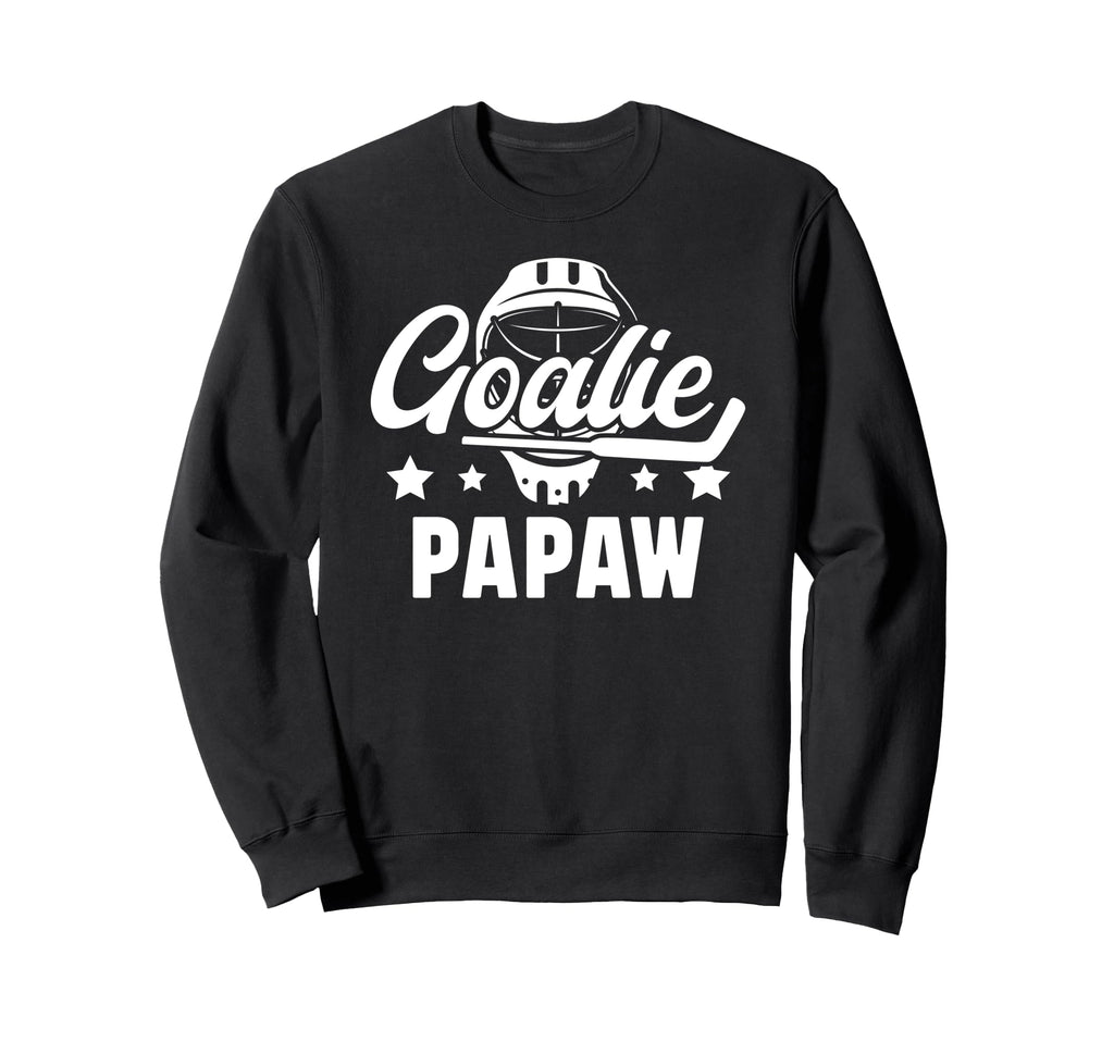 Ice Hockey Goalie Papaw Ice Hockey Sweatshirt - Trendy Graphic Unisex - T-Shirt, Sweatshirt, Hoodie