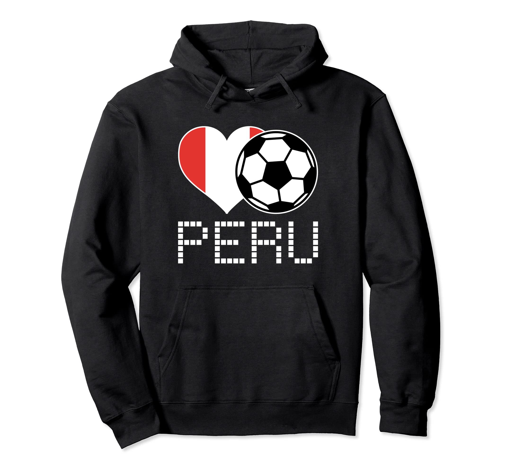 Peru Soccer Peruvian Flag Love Hoodie - Casual Everyday Wear Unisex - T-Shirt, Sweatshirt, Hoodie