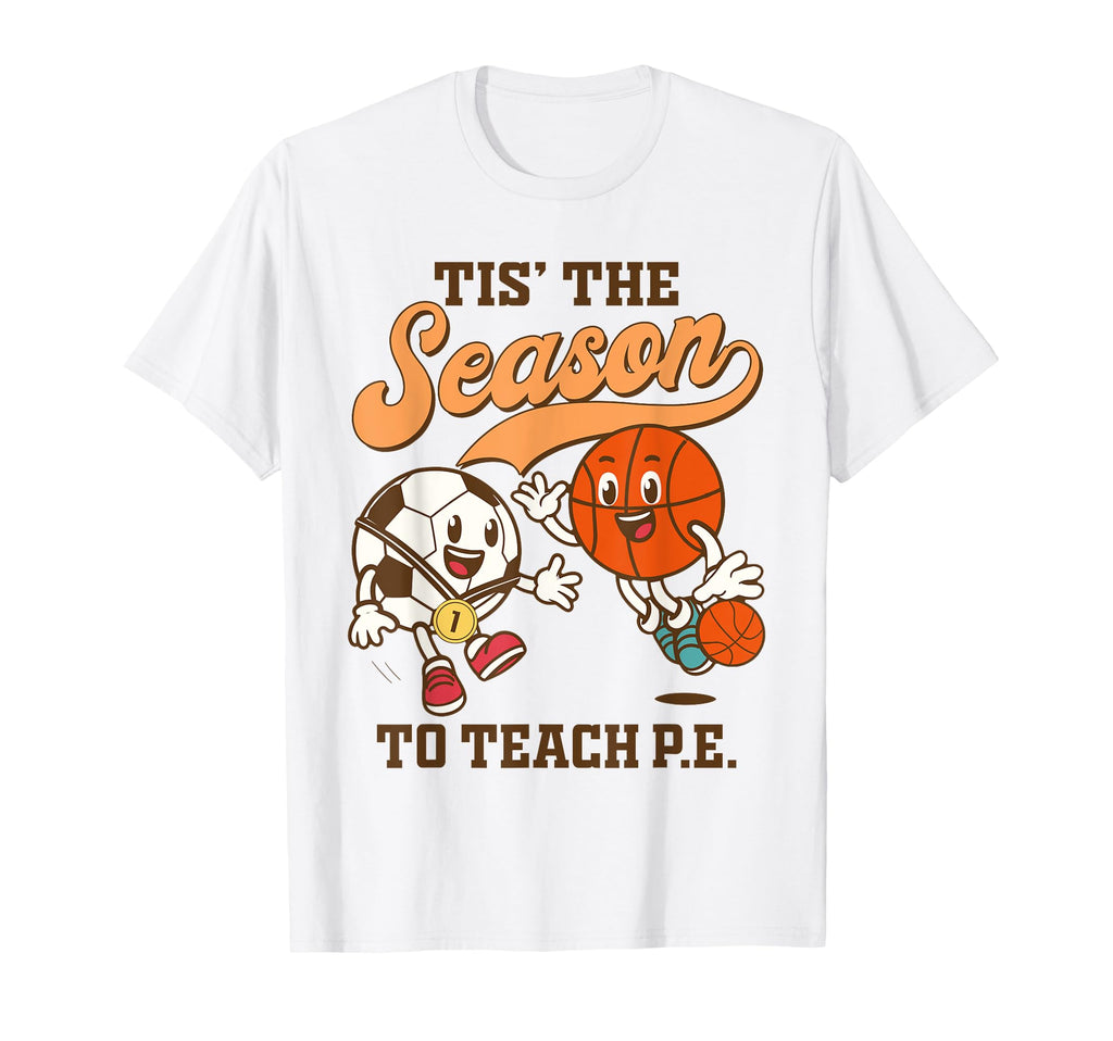 Physical Education Pe Teacher Tis T-Shirt - Trendy Graphic Men Women - T-Shirt, Sweatshirt, Hoodie