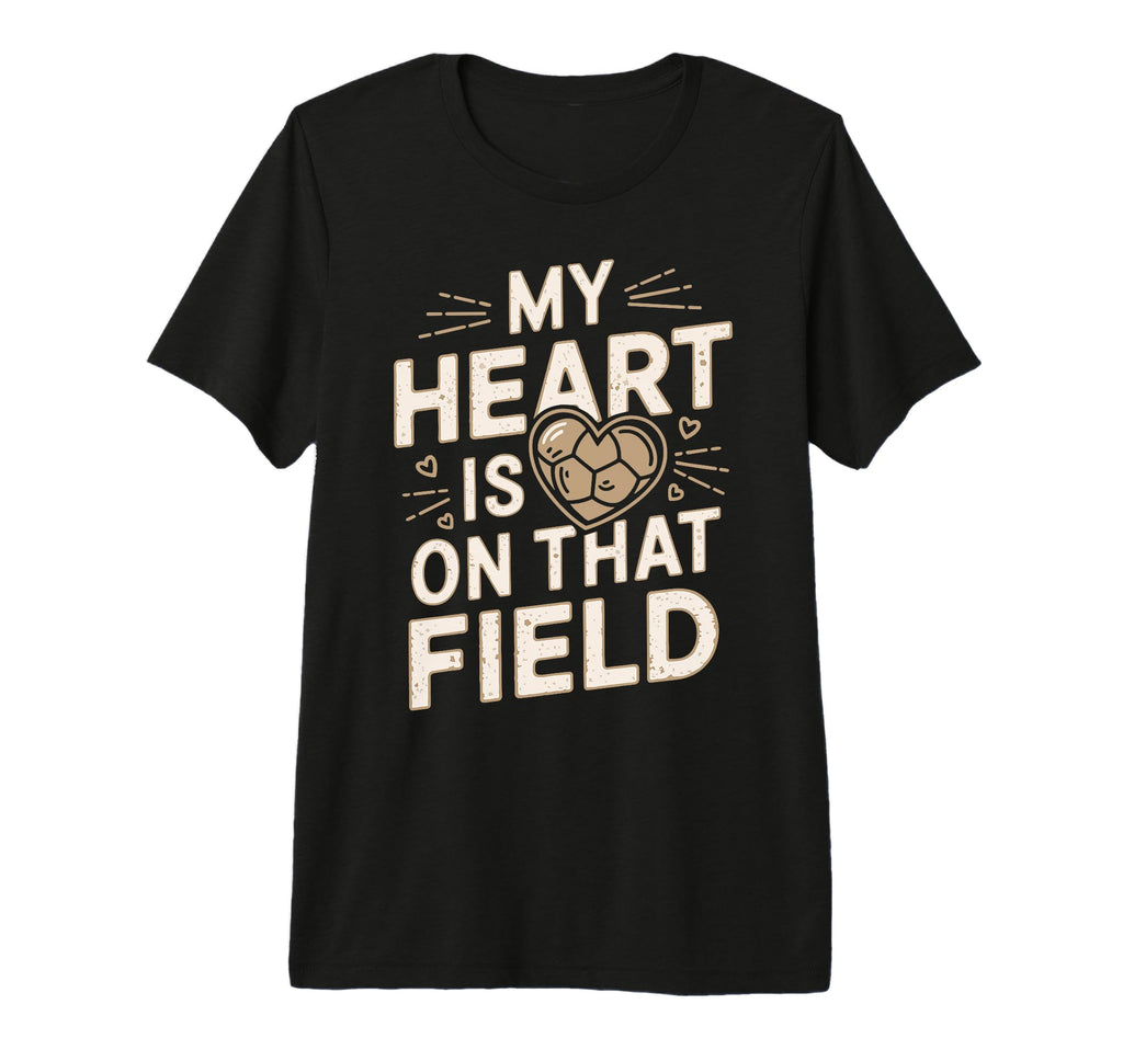 My Heart Is That Field Soccer Lover Tri T-Shirt - Graphic Print for Adults - T-Shirt, Sweatshirt, Hoodie