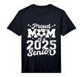 Proud Mom 2025 Senior Soccer Ball T-Shirt - Novelty Apparel for Adults - T-Shirt, Sweatshirt, Hoodie