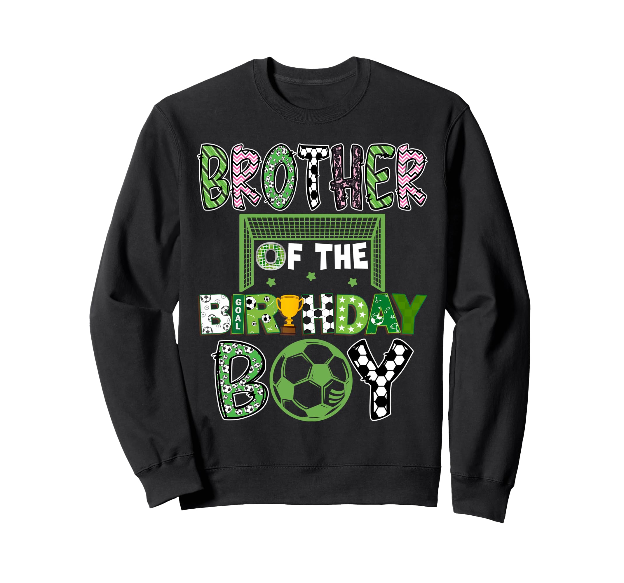 Brother Birthday Soccer Player Sweatshirt - Minimalist Print for Adults - T-Shirt, Sweatshirt, Hoodie