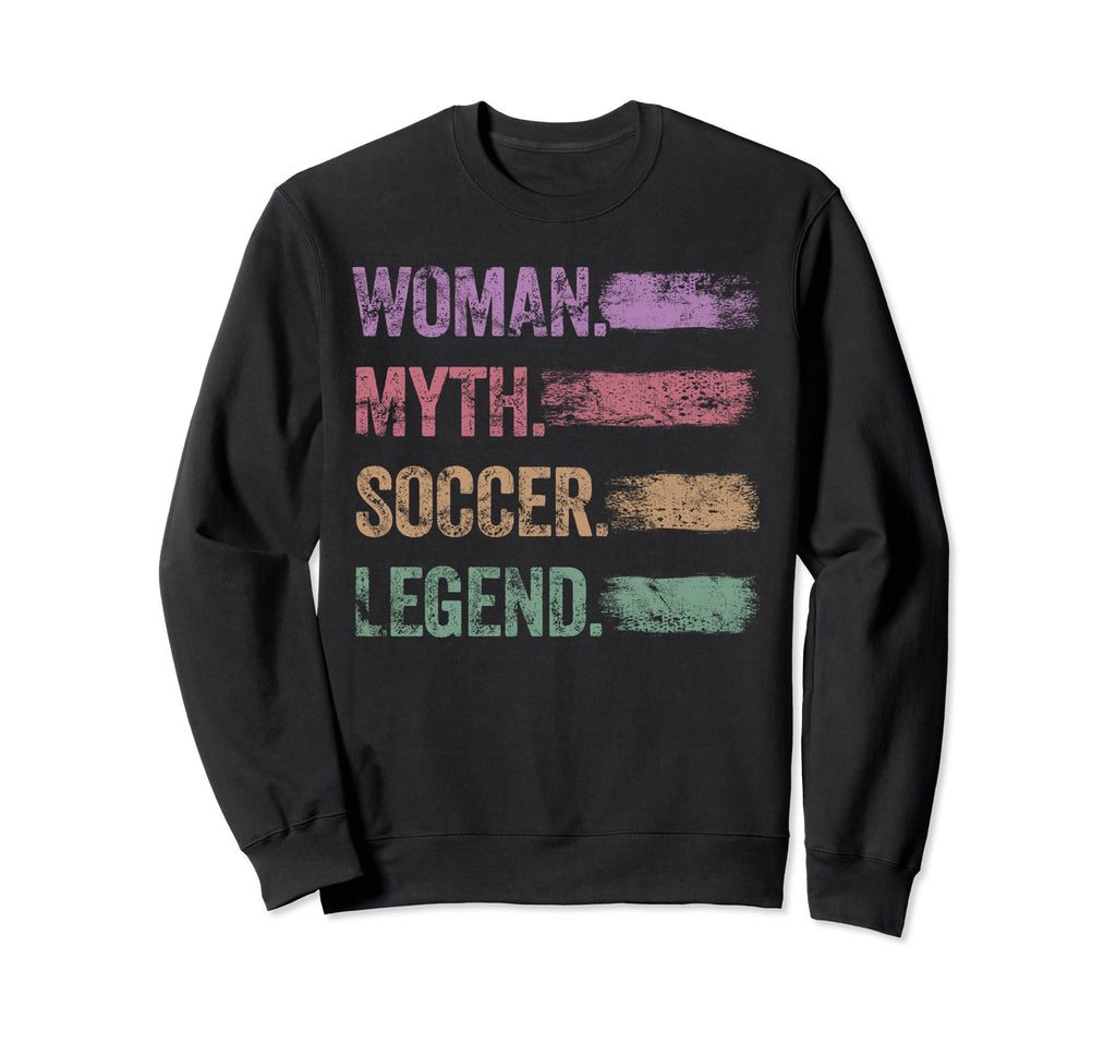 Soccer Legend Soccer Player Ladies Sweatshirt - Trendy Graphic Unisex - T-Shirt, Sweatshirt, Hoodie