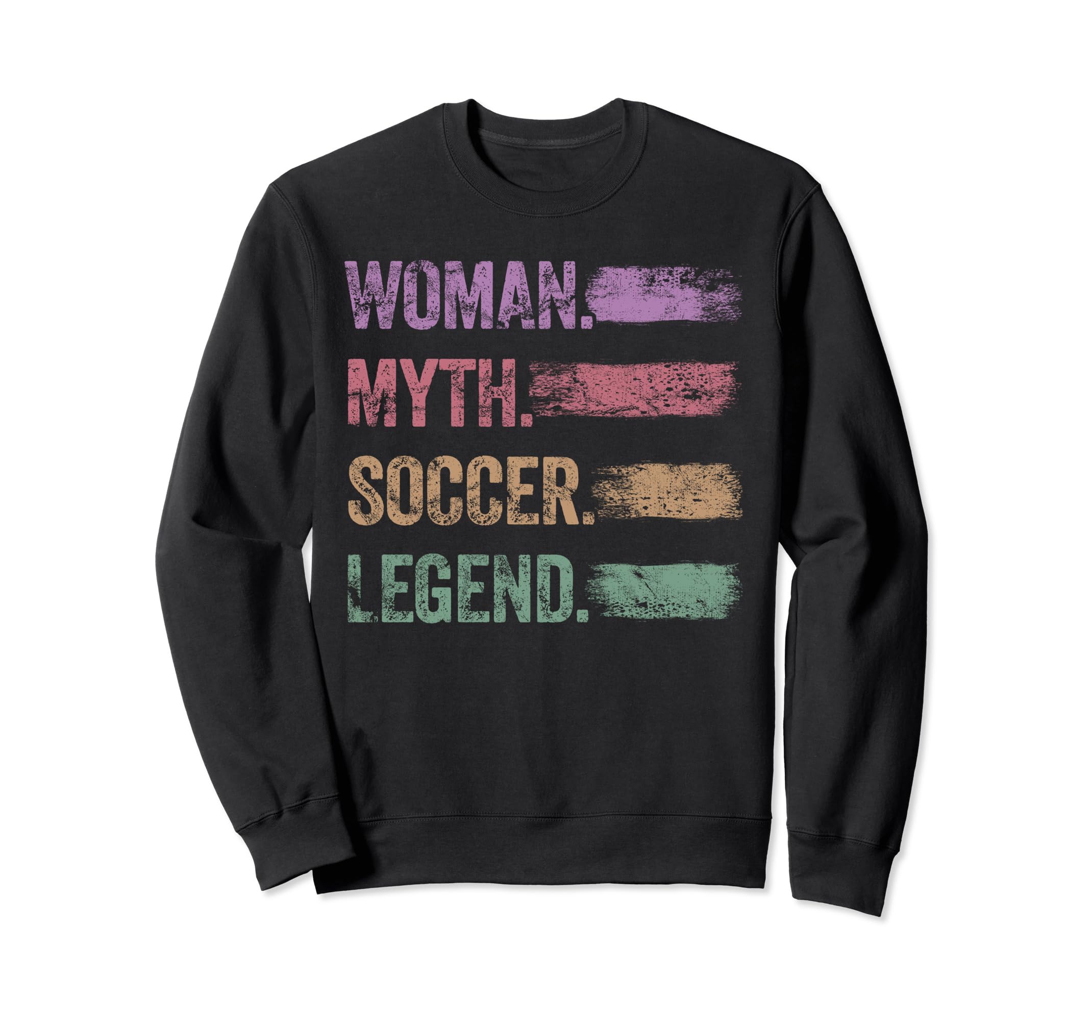 Soccer Legend Soccer Player Ladies Sweatshirt - Trendy Graphic Unisex - T-Shirt, Sweatshirt, Hoodie