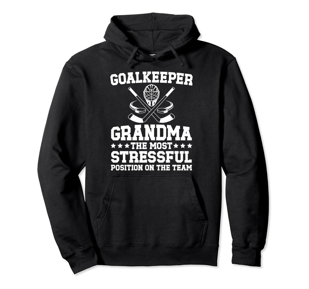 Funny Hockey Goalkeeper Grandma Hockey Hoodie - Graphic Print Men Women - T-Shirt, Sweatshirt, Hoodie