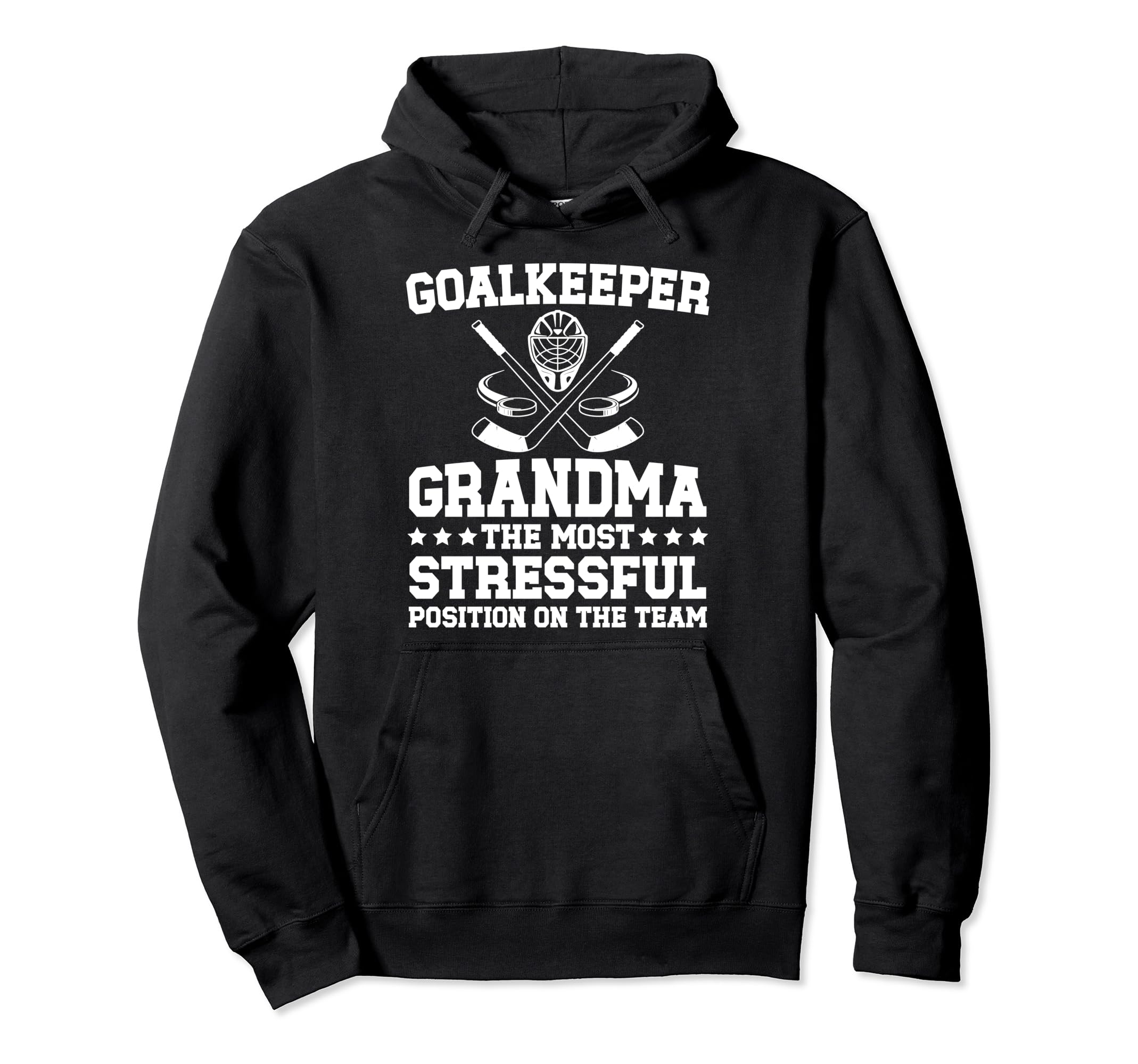 Funny Hockey Goalkeeper Grandma Hockey Hoodie - Graphic Print Men Women - T-Shirt, Sweatshirt, Hoodie
