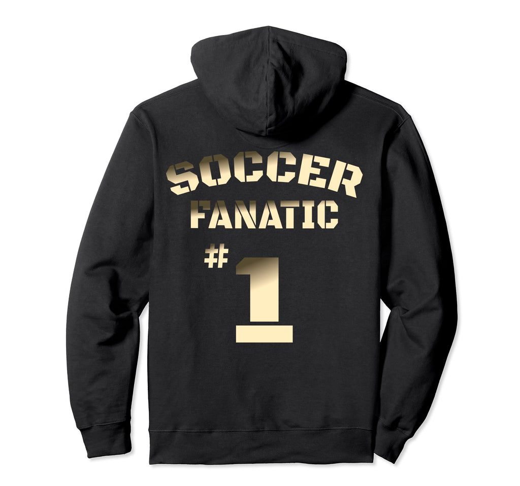 Soccer Fanatic Hoodie - Graphic Print for Adults - T-Shirt, Sweatshirt, Hoodie