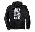 She Calls Me Dad Soccer Player Father Hoodie - Streetwear Style Unisex - T-Shirt, Sweatshirt, Hoodie