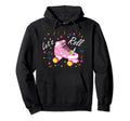 Lets Roll Unicorn Roller Skate Funny Hoodie - Streetwear Style Men Women - T-Shirt, Sweatshirt, Hoodie