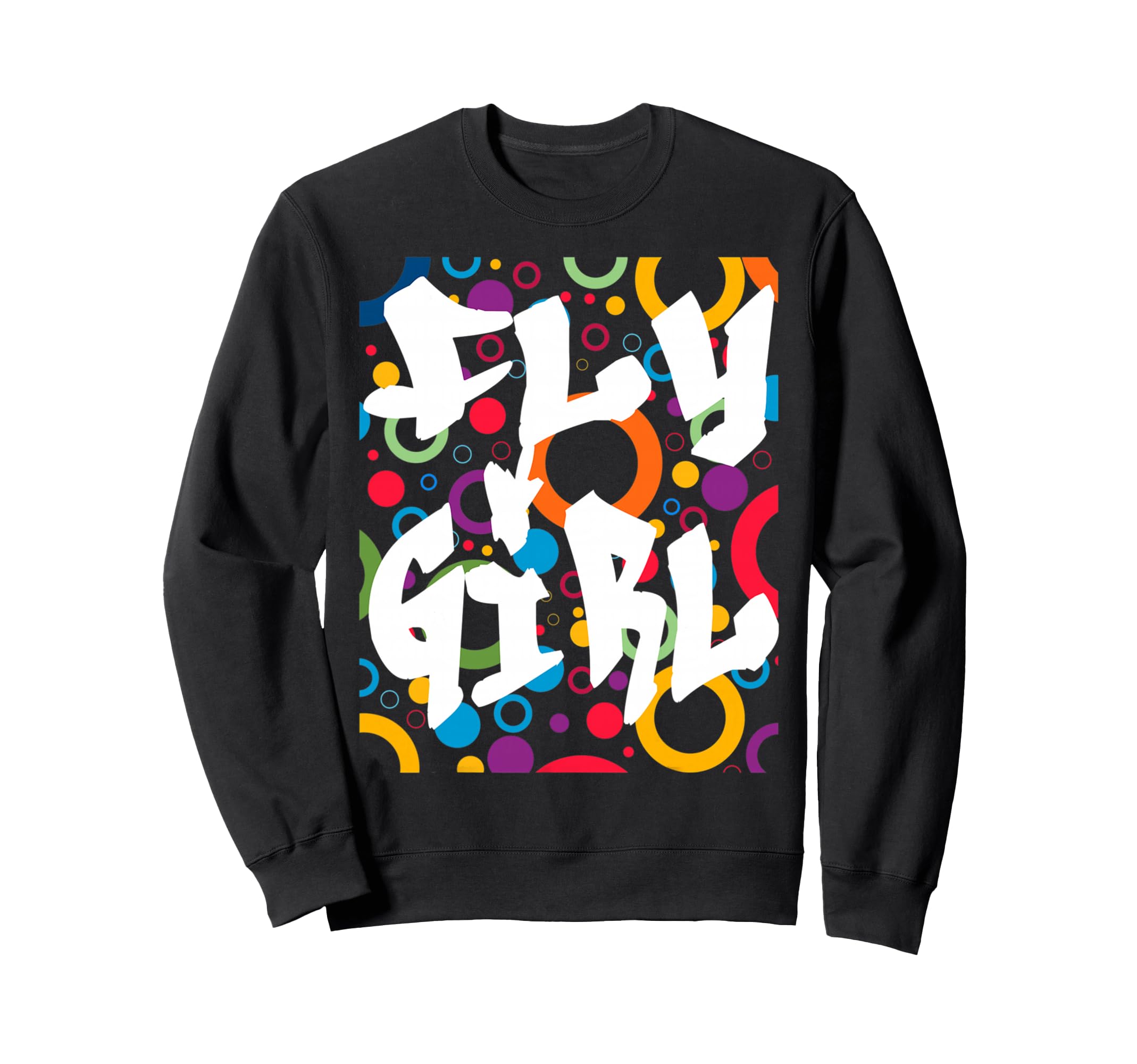 Fly 80S 90S B Old School Hip Hop Sweatshirt - Minimalist Print for Adults - T-Shirt, Sweatshirt, Hoodie