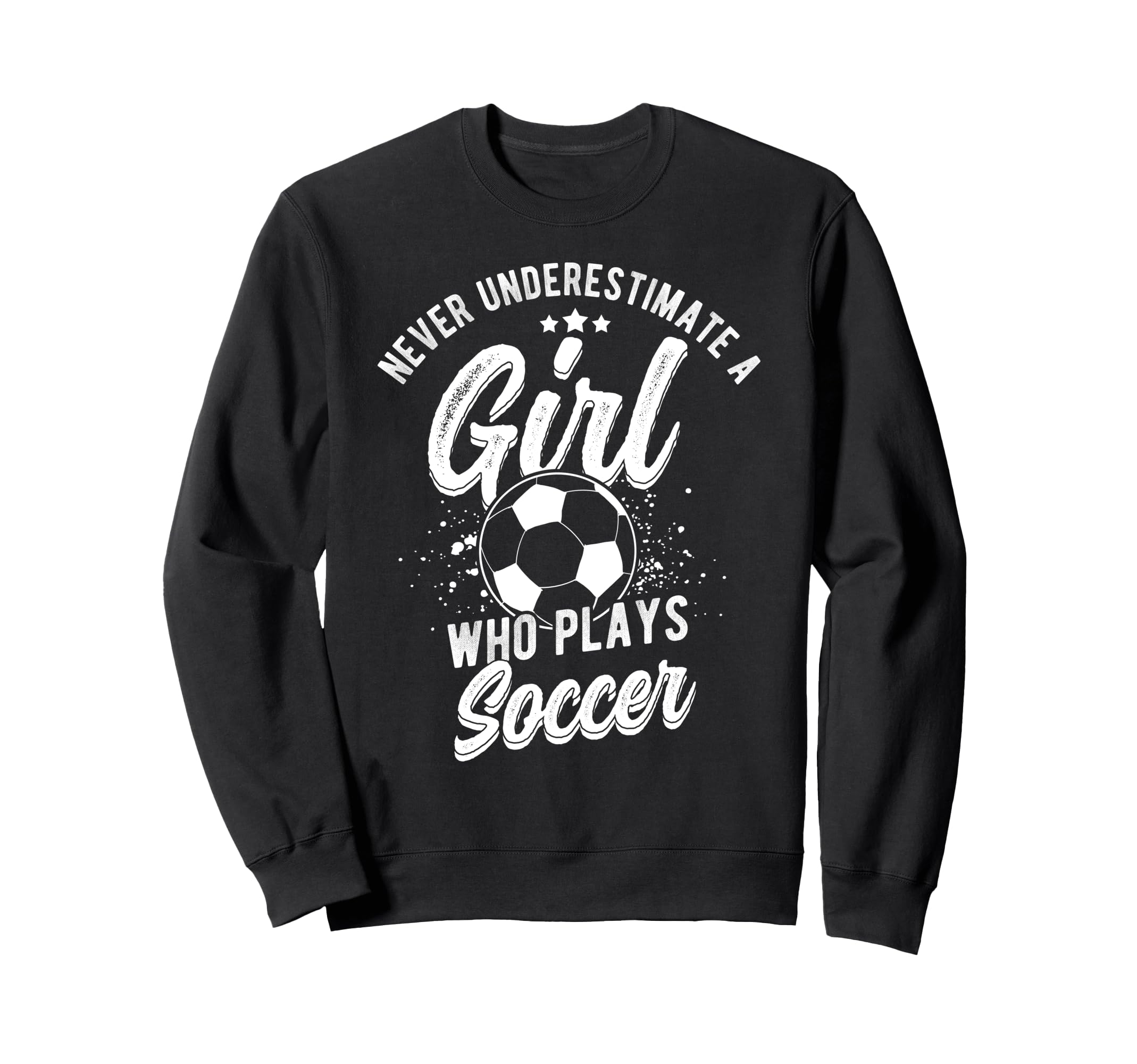 Never Underestimate Who Plays Sweatshirt - Fun Novelty Design for Adults - T-Shirt, Sweatshirt, Hoodie