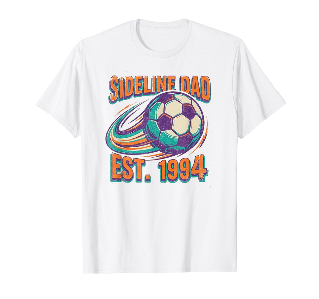 Funny Sideline Dad Established 1994 T-Shirt - Minimalist Print for Adults - T-Shirt, Sweatshirt, Hoodie