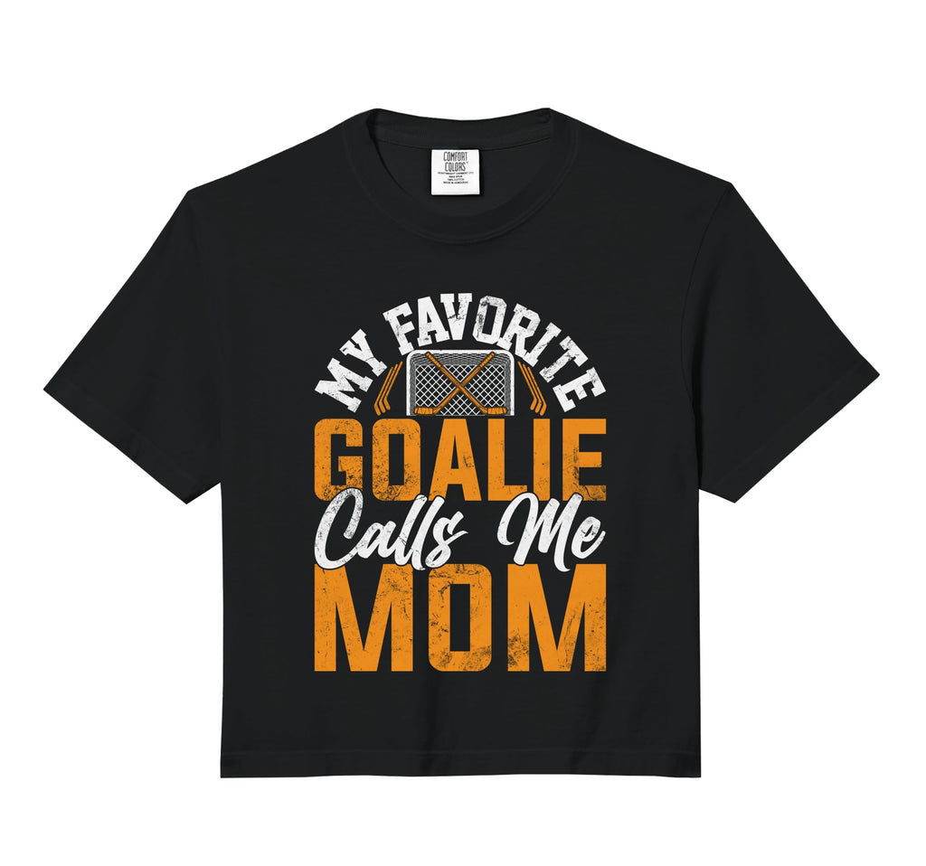 My Favorite Goalie Calls Me Mom Sweatshirt - Unique Graphic Men Women - T-Shirt, Sweatshirt, Hoodie