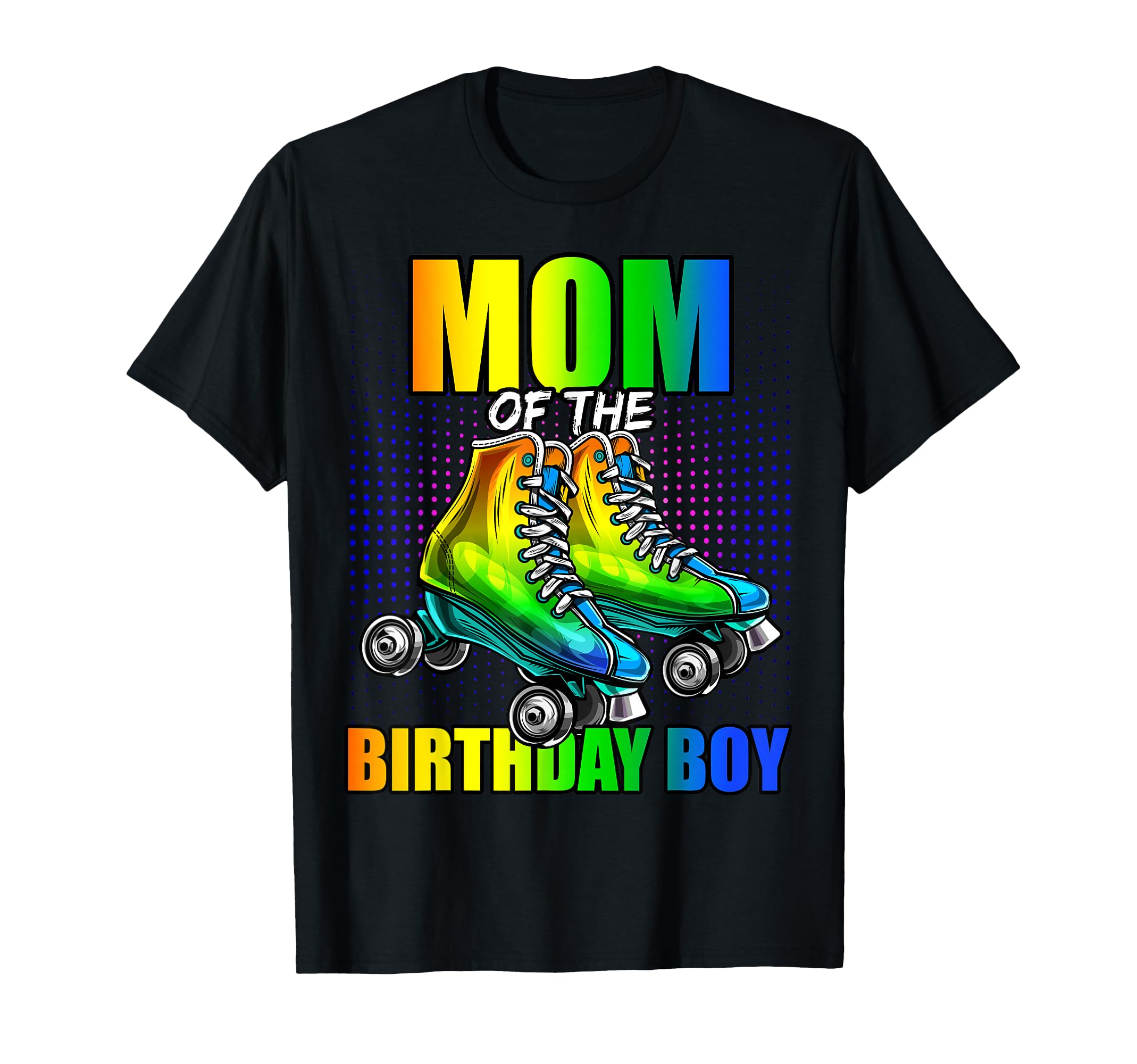 Mom Birthday Roller Skating Birthday T-Shirt - Minimalist Print Men Women - T-Shirt, Sweatshirt, Hoodie