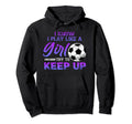 I Know I Play Like Soccer Ball Kick Goal Hoodie - Custom Art Print Unisex - T-Shirt, Sweatshirt, Hoodie