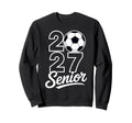 Class 2027 Senior Soccer Mens Sweatshirt - Graphic Print Men Women - T-Shirt, Sweatshirt, Hoodie