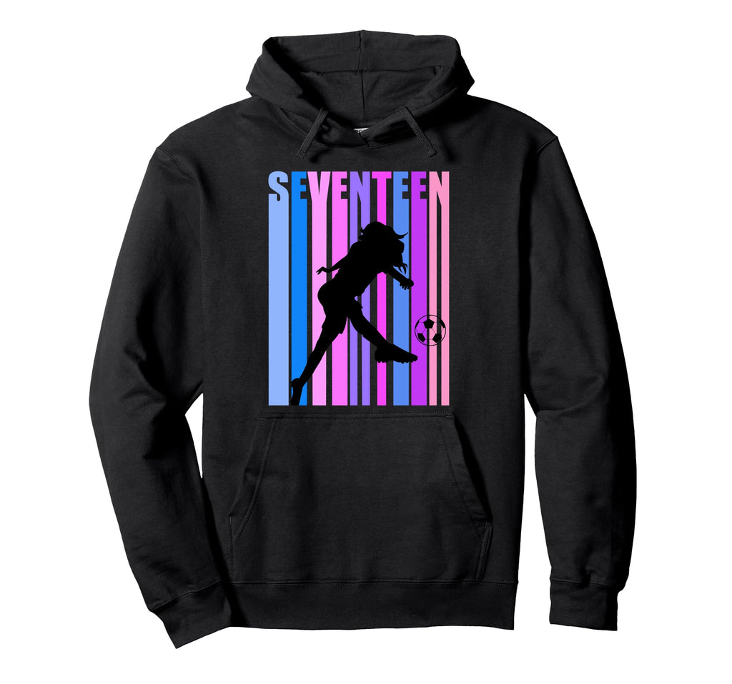 17Th Soccer Birthday Goals Score Hoodie - Streetwear Style for Adults - T-Shirt, Sweatshirt, Hoodie