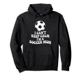 I Cant Keep Calm Im Soccer Mom Funny Hoodie - Custom Art Print Men Women - T-Shirt, Sweatshirt, Hoodie