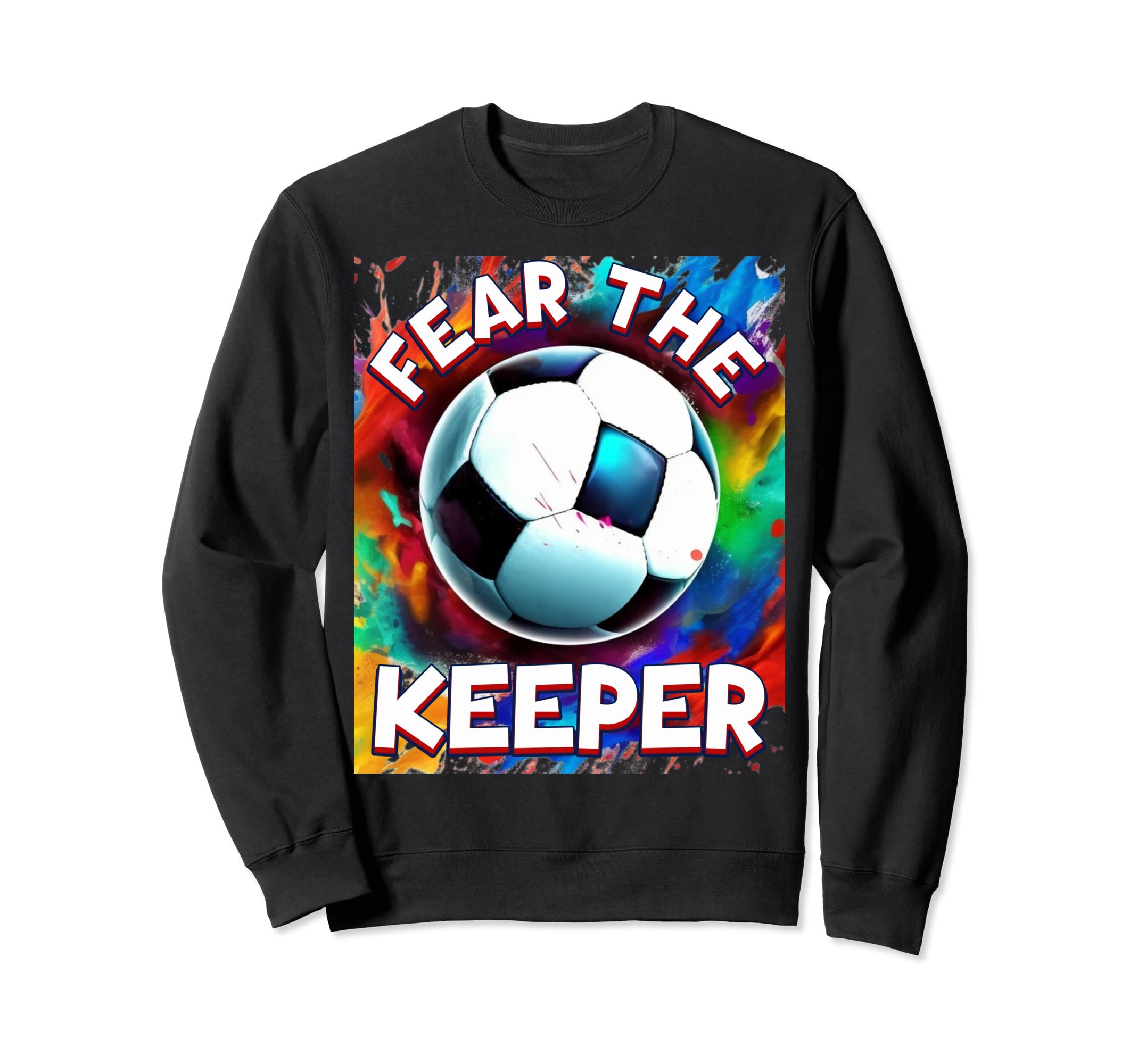 Goalie Soccer Player Sweatshirt - Casual Everyday Wear for Adults - T-Shirt, Sweatshirt, Hoodie
