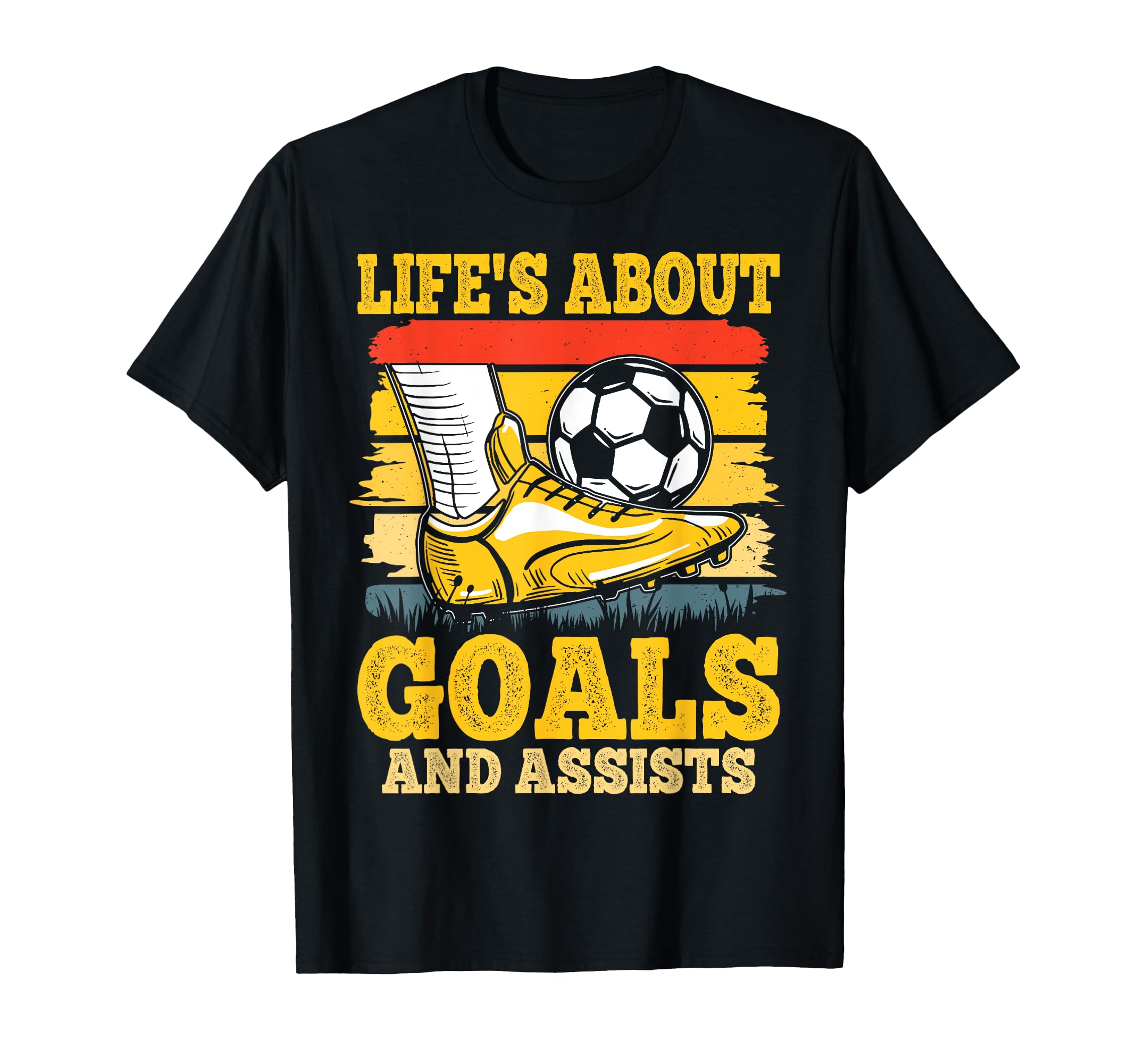 Soccer Lifes About Goals And T-Shirt - Fun Novelty Design for Adults - T-Shirt, Sweatshirt, Hoodie