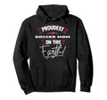 Proudest Soccer Mom This Earth Mothers Hoodie - Trendy Graphic Men Women - T-Shirt, Sweatshirt, Hoodie