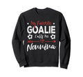 My Favorite Goalie Calls Me Nonnina Sweatshirt - Novelty Apparel Unisex - T-Shirt, Sweatshirt, Hoodie