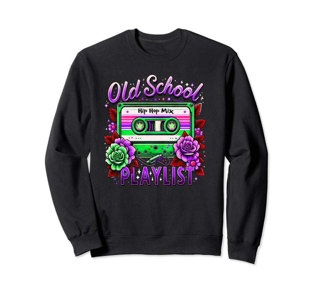 80S Old School Hip Hop Mix Sweatshirt - Custom Art Print Men Women - T-Shirt, Sweatshirt, Hoodie