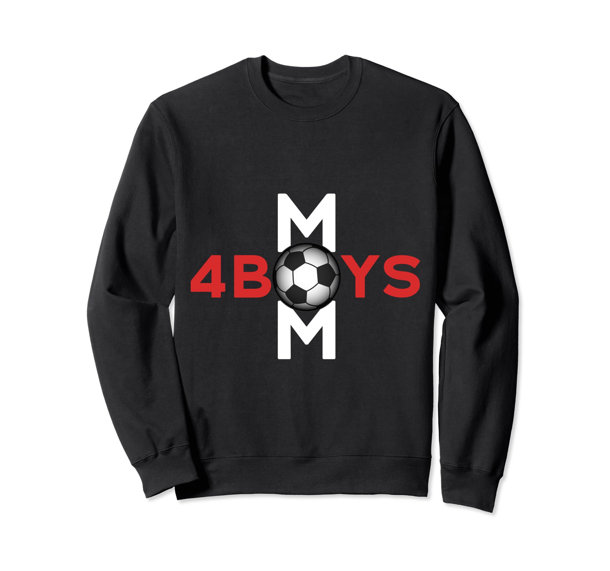 Mom 4 Soccer Mothers Day Sweatshirt - Streetwear Style Unisex - T-Shirt, Sweatshirt, Hoodie