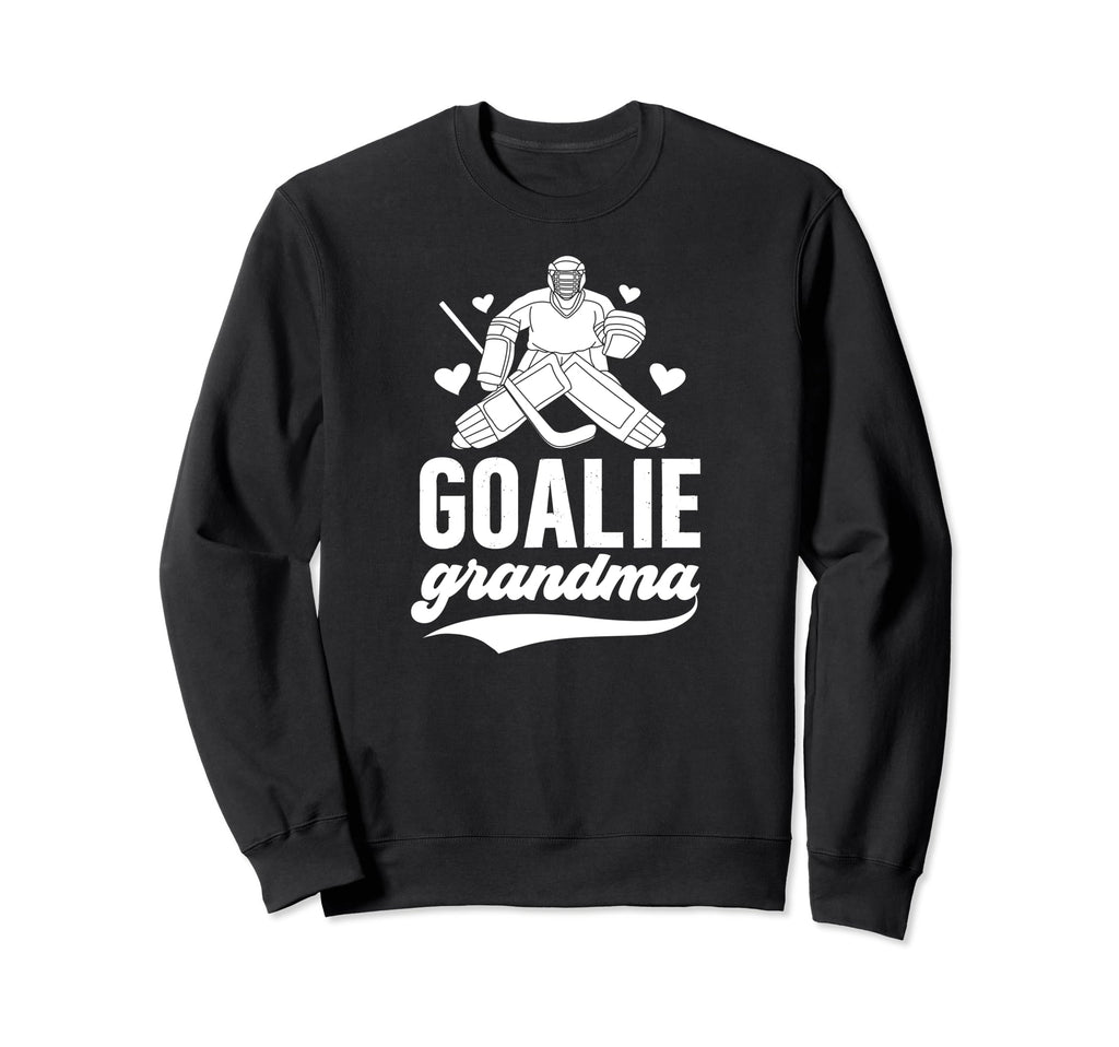Ice Hockey Goalie Grandma Hockey Sweatshirt - Novelty Apparel for Adults - T-Shirt, Sweatshirt, Hoodie