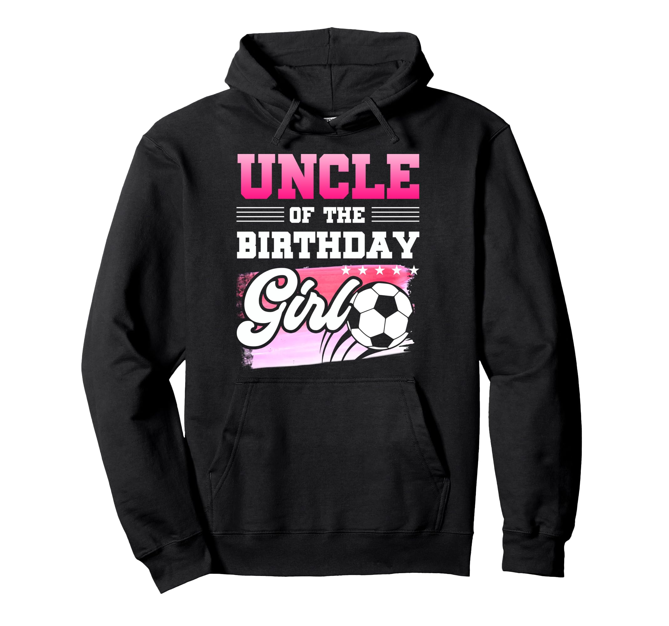 Uncle Birthday Soccer Players Sport Hoodie - Graphic Print for Adults - T-Shirt, Sweatshirt, Hoodie