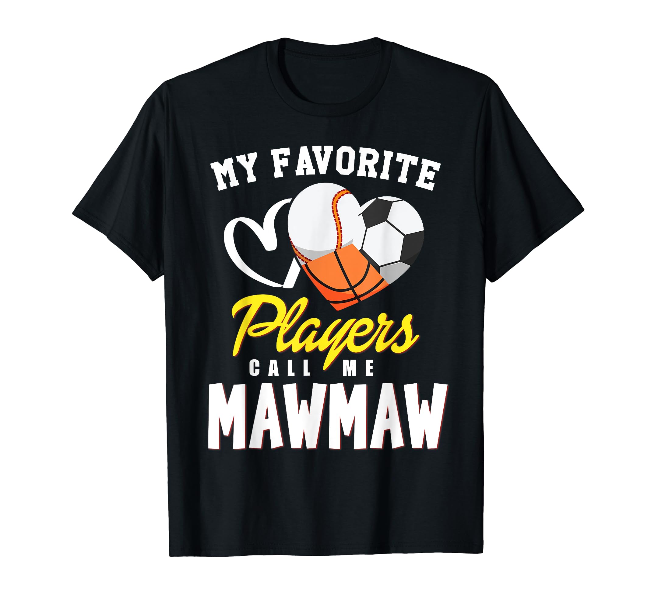 My Favorite Players Baseball Soccer T-Shirt - Unique Graphic for Adults - T-Shirt, Sweatshirt, Hoodie