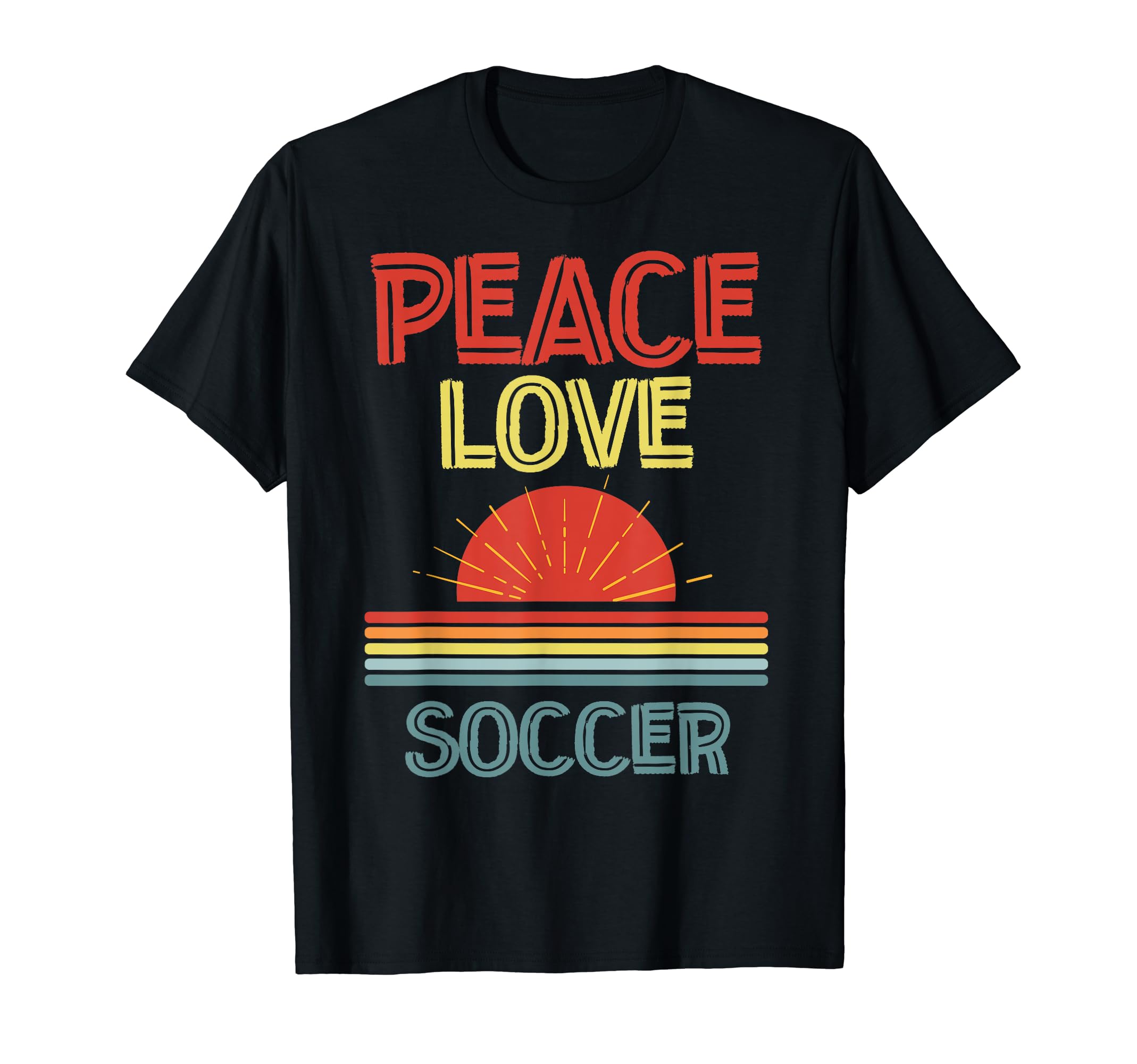 Piece Love Soccer Funny T-Shirt - Graphic Print Unisex - T-Shirt, Sweatshirt, Hoodie