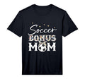 Mens Soccer Stepmom Soccer Bonus T-Shirt - Casual Everyday Wear Men Women - T-Shirt, Sweatshirt, Hoodie