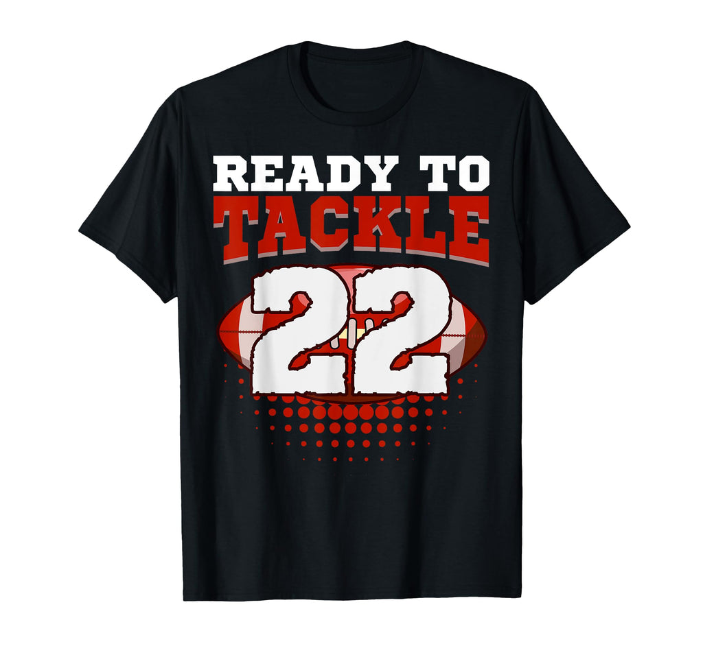 Football 22Nd Birthday Player T-Shirt - Fun Novelty Design for Adults - T-Shirt, Sweatshirt, Hoodie