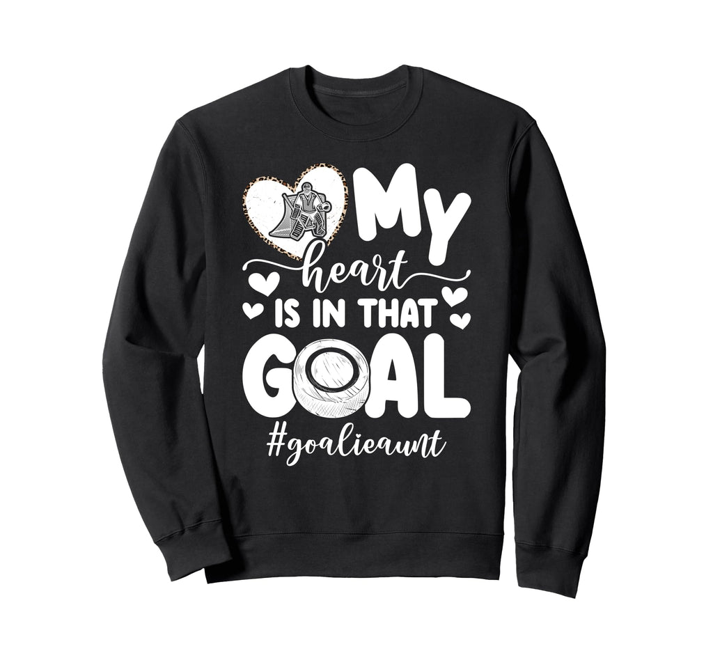 Proud Ice Hockey Goalie Aunt Hockey Sweatshirt - Novelty Apparel Unisex - T-Shirt, Sweatshirt, Hoodie