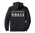 What S Life Without Goals Soccer Hoodie - Fun Novelty Design for Adults - T-Shirt, Sweatshirt, Hoodie