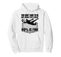 You Dont Have To Be 100 Insane To Be Hoodie - Minimalist Print for Adults - T-Shirt, Sweatshirt, Hoodie