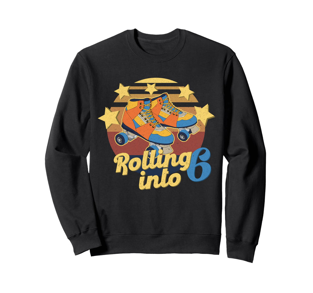 Rolling Into 6 Years 6Th Sweatshirt - Aesthetic Graphic for Adults - T-Shirt, Sweatshirt, Hoodie
