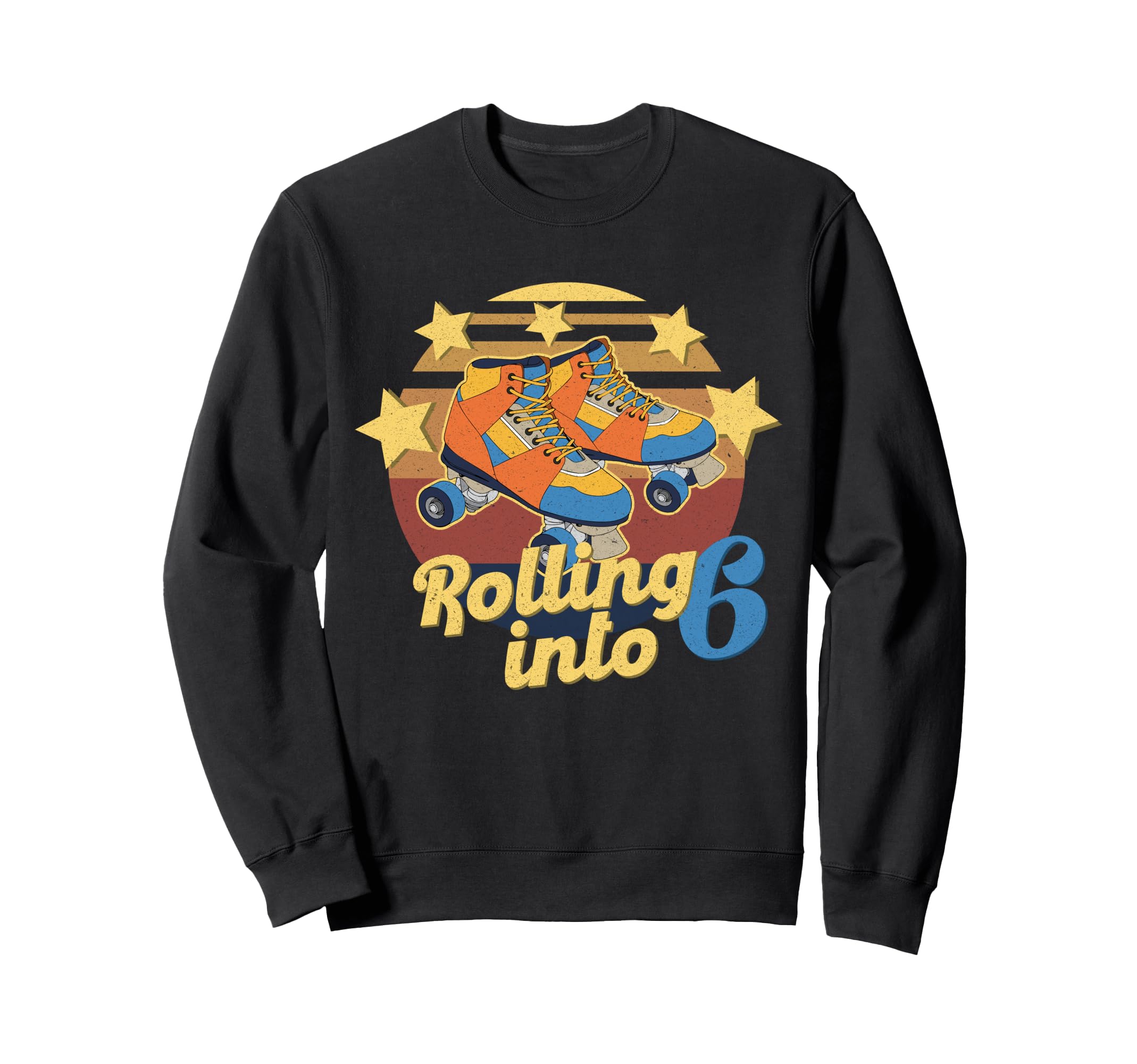 Rolling Into 6 Years 6Th Sweatshirt - Aesthetic Graphic for Adults - T-Shirt, Sweatshirt, Hoodie