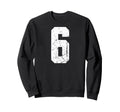 Sport Team Number 6 Sweatshirt - Minimalist Print for Adults - T-Shirt, Sweatshirt, Hoodie